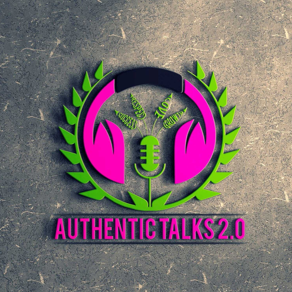 Podcast Authentic Talks 2.0 with Shanta Generally