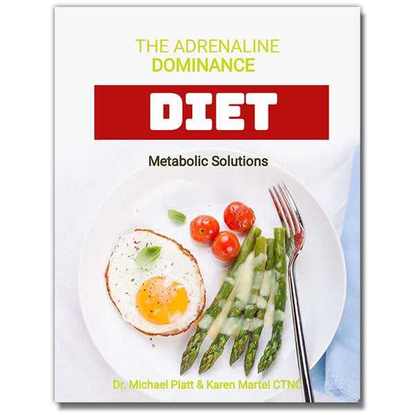 Adrenaline Dominance Diet-30 Day Meal Plan